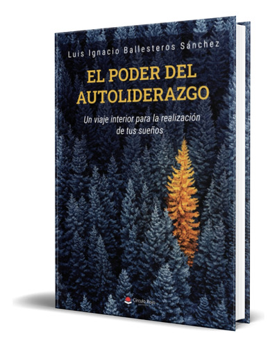 Libro El Poder Del Autoliderazgo [ Original ] 