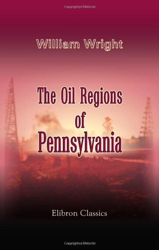 The Oil Regions Of Pennsylvania Showing Where Petroleum Is F