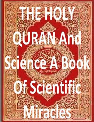 Libro The Holy Quran And Science A Book Of Scientific Mir...