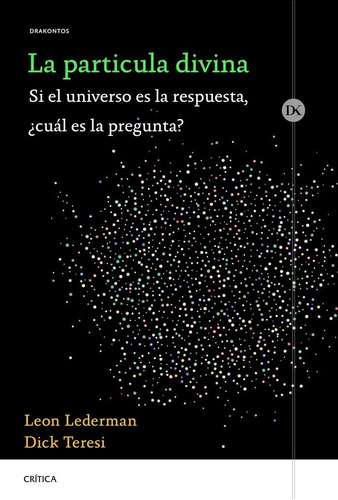 La Particula Divina - Leon Lederman