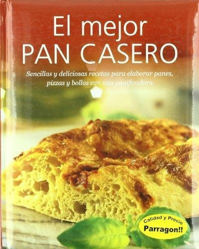 Mejor Pan Casero, El - Recetas Para Preparar-doeser, Linda-p