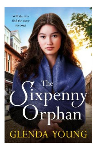 The Sixpenny Orphan - A Dramatically Heartwrenching Sag. Eb5