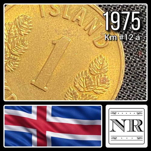 Islandia - 1 Kronur - Año 1975 - Km #12a - Escudo