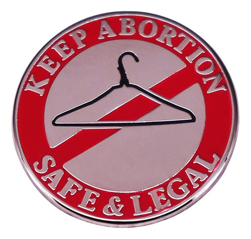Mantén El Aborto Seguro Y Legal, Broche De Esmalte De Percha