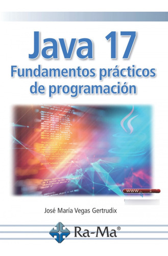 Libro Java 17 Fundamentos Practicos De Programacion