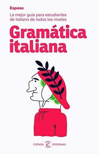 Gramática Italiana: La Mejor Guía Para Estudiantes De Italia