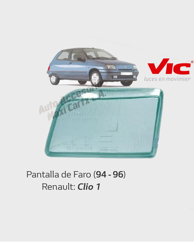 Pantalla De Faro Renault Clio (94-96)