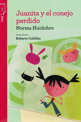 Juanita Y El Conejo Perdido - Huidobro, Norma