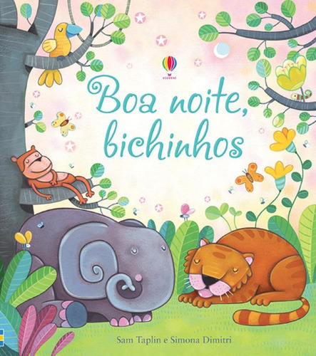 Boa noite, bichinhos, de Taplin, Sam. Editorial USBORNE, capa dura em português, 2013