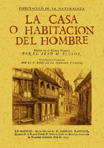 La Casa O Habitacion Del Hombre, De Abad M. Pluche. Editorial Ediciones Gaviota, Tapa Blanda, Edición 2006 En Español