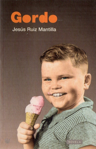 Jesus Ruiz Mantilla  Gordo 