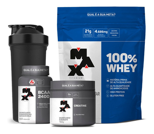 Combo Whey + Bcaa + Creatina - Massa Muscular - Max Titanium