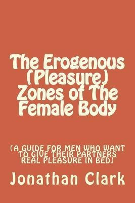 Libro The Erogenous (pleasure) Zones Of The Female Body :...