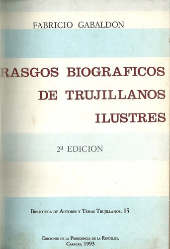 Rasgos Biograficos De Trujillanos Ilustres 2 Edi Genealogia