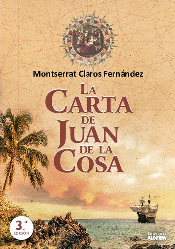 Libro La Carta De Juan De La Cosa - Claros Fernandez