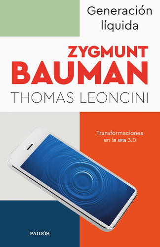 Generación Líquida - Bauman, Zygmunt  - * 