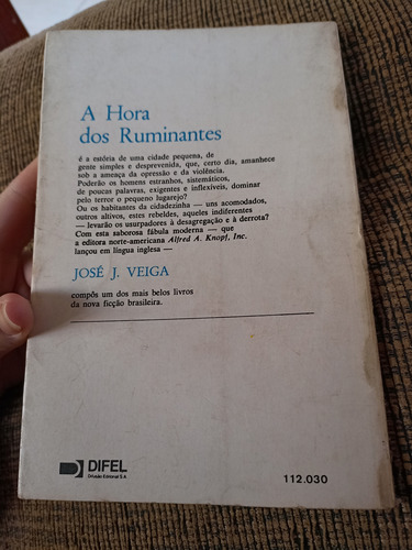 Livro A Hora Dos Ruminantes, José J Veiga - 8 E