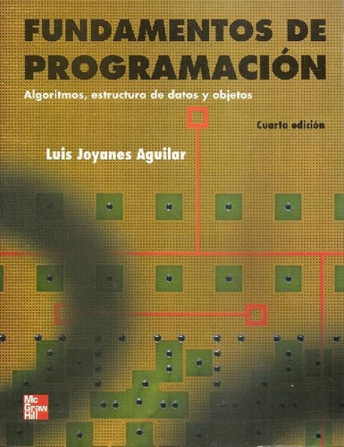 Libro Fundamentos De Programación De Luis Joyanes Aguilar