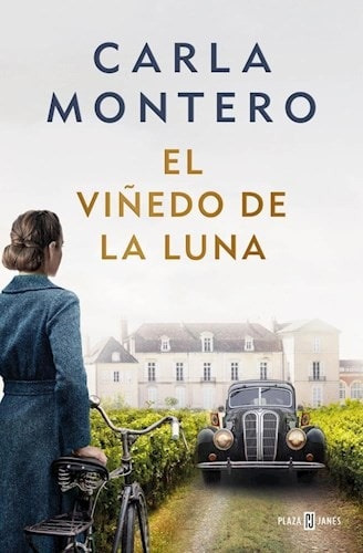 El Viñedo De La Luna - Carla Montero