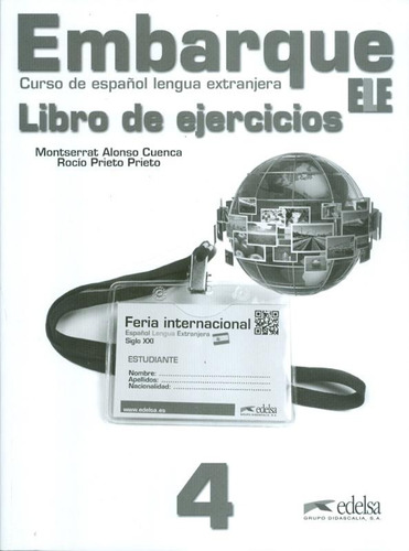 Embarque 4 - Cuaderno de ejercicios, de Montserrat, Alonso. Editora Distribuidores Associados De Livros S.A., capa mole em español, 2014