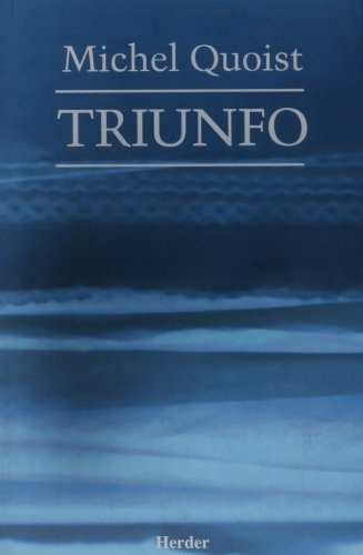 Triunfo - Quoist, Michel