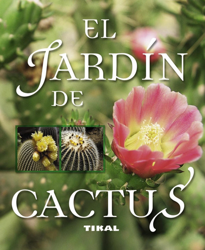 Libro - El Jardin De Cactus 