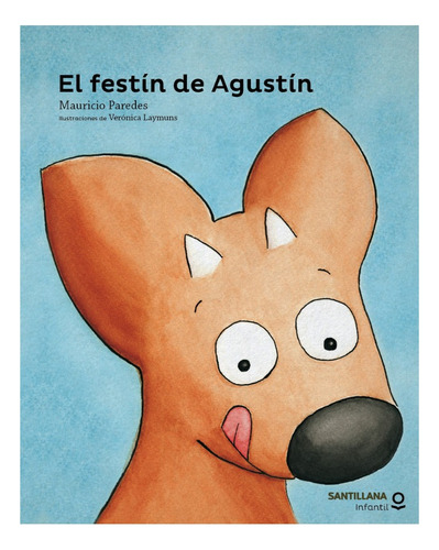 El Festín De Agustín - Mauricio Paredes