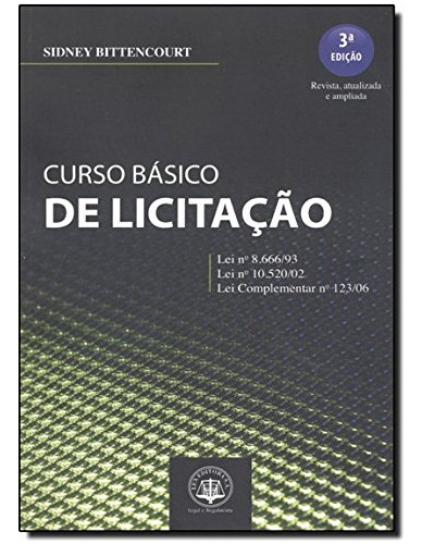 Libro Curso Básico De Licitação De Sidney Bittencourt Aduane