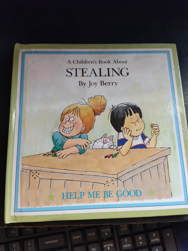 Help Me Be Good- About  Stealing Joey Berry Ed Grolier