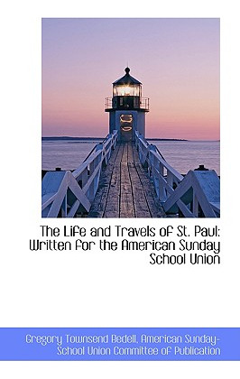 Libro The Life And Travels Of St. Paul: Written For The A...