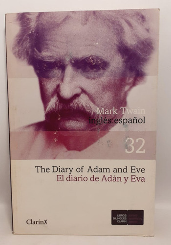 El Diario De Adán Y Eva (bilingüe) - Mark Twain - Clarin