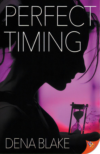 Perfect Timing, De Blake, Dena. Editorial Bold Strokes Books, Tapa Blanda En Inglés