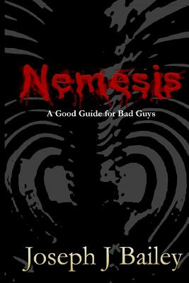 Libro Nemesis - A Good Guide For Bad Guys: Being An Excee...
