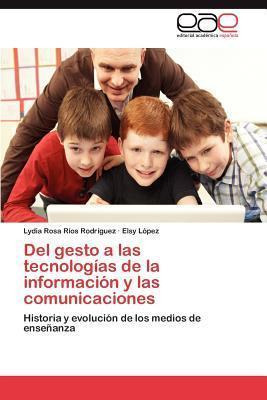 Libro Del Gesto A Las Tecnologias De La Informacion Y Las...