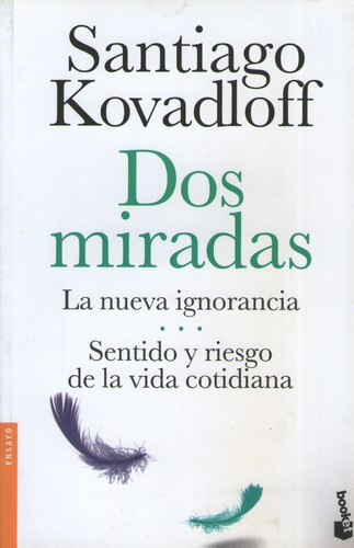 Libro Dos Miradas - Kovadloff, Santiago