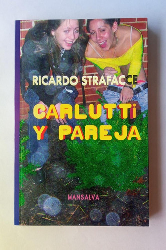 Carlutti Y Pareja - Ricardo Strafacce
