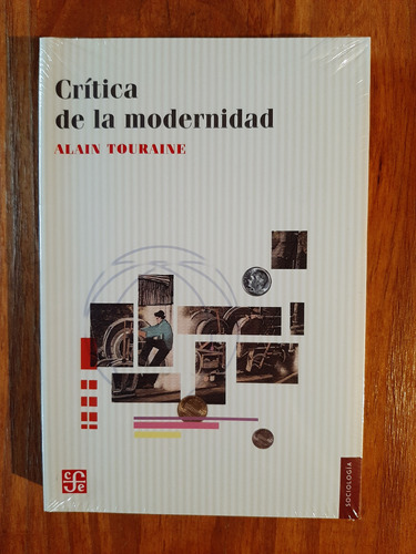 Crítica De La Modernidad  Alain Touraine