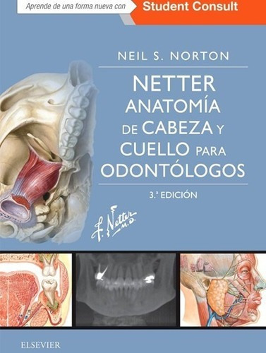 Libro Netter. Anatomia Cabeza Y Cuello Para Odontologos. 3ª