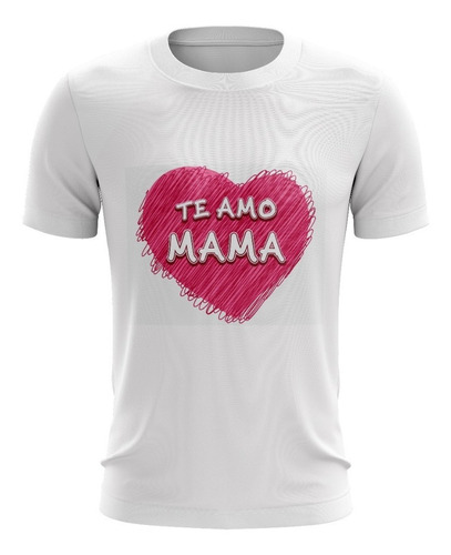 Playera Sublimada Dia De Las Madres 10 De Mayo