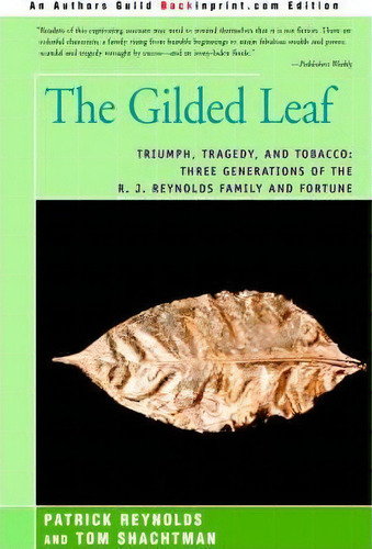 The Gilded Leaf, De Patrick Reynolds. Editorial Iuniverse, Tapa Blanda En Inglés