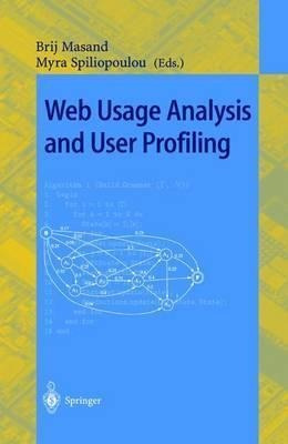 Web Usage Analysis And User Profiling - Brij Masand (pape...