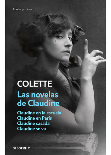 Las Novelas De Claudine. Colette