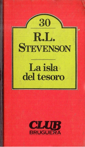 Stevenson  La Isla Del Tesoro  Club Bruguera 