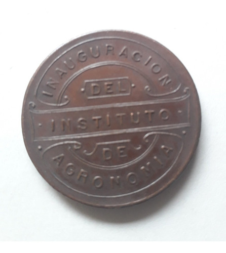 Medalla 1909 Inauguración Instituto De Agronomía Rossi Cobre