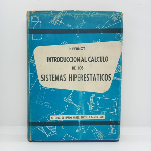 Introducción Al Cálculo De Los Sistemas Hiperestáticos