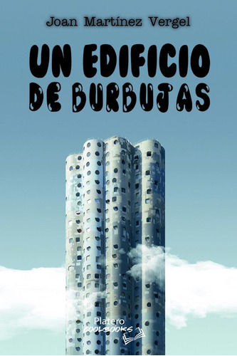 Libro Un Edificio De Burbujas - Martãnez Vergel, Joan