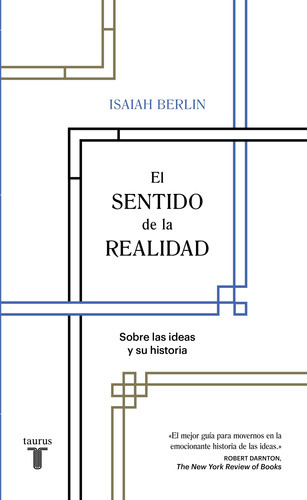 El sentido de la realidad, de Berlin, Isaiah. Serie Ah imp Editorial Taurus, tapa blanda en español, 2020