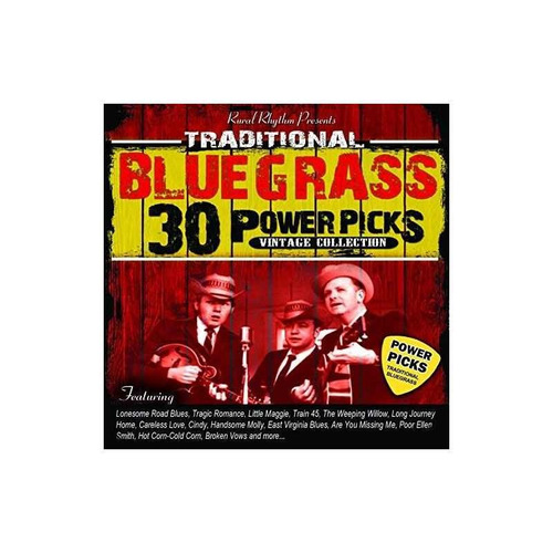 30 Traditional Bluegrass Power Picks/various 30 Traditional 