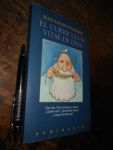 El Currículum Vitae De Dios Jean Louis Fournier Ed. Penínsul
