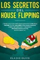 Los Secretos Del House Flipping : ?tienes Buen Ojo Para D...